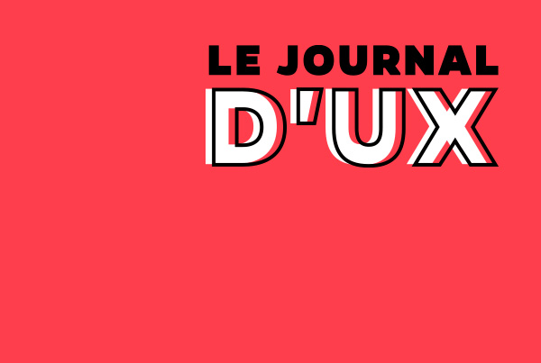Le Journal d’UX